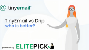 Read more about the article TinyEmail vs Drip: Which Marketing Tool is The Best for You 2024?