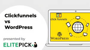 Read more about the article ClickFunnels vs WordPress: The Ultimate Showdown! (2024)
