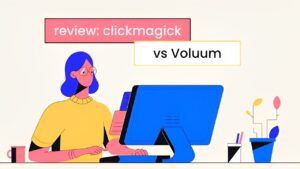 Read more about the article ClickMagick vs Voluum Choosing the Best Click Tracker in 2024