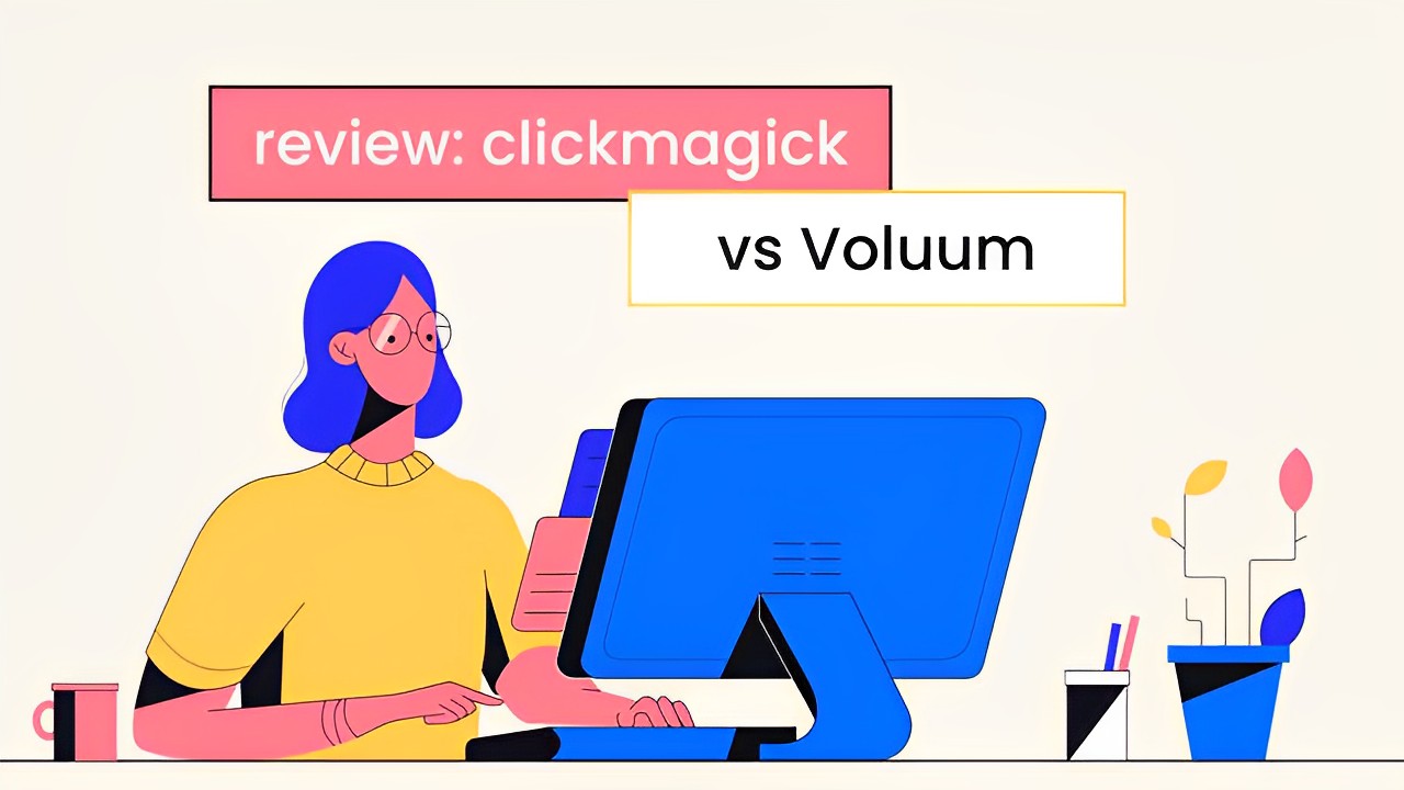 You are currently viewing ClickMagick vs Voluum Choosing the Best Click Tracker in 2024