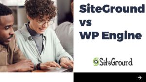 Read more about the article SiteGround vs WP Engine who is Better in 2024?